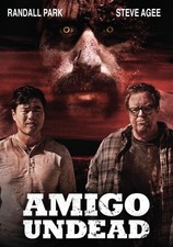 Amigo Undead (DVD) Steve Agee Josh Fadem Randall Park