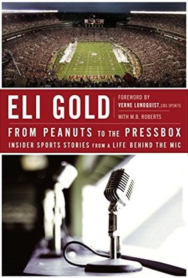 From Peanuts to the Pressbox: Insider Spo..., Gold, Eli