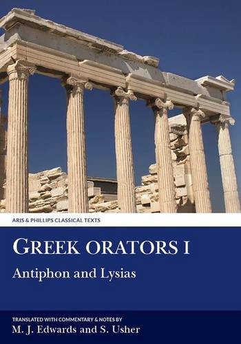 Greek Orators I: Antiphon, Lysias Edwards Usher Paperback 9780856682476