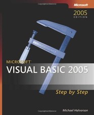 MICROSOFT VISUAL BASIC 2005 STEP BY STEP 3RD EDITION By Michael Halvorson