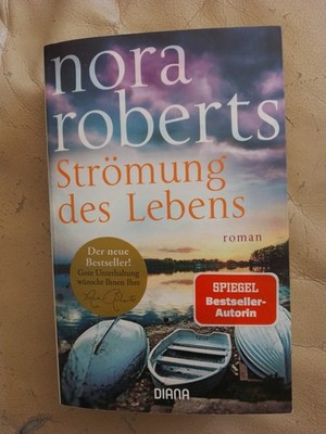 Nora Roberts: Strömung des Lebens (9783453360853)