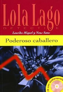 Poderoso caballero, Lola Lago: Poderoso caballero, Lola ... | Buch | Zustand gut