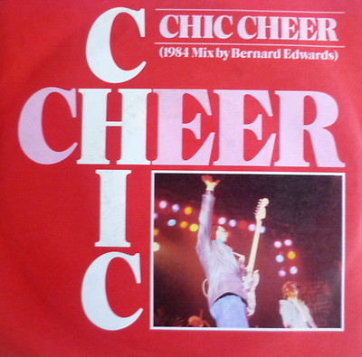 7'' 1984 GERMAN PRESS RARE BERNARD EDWARDS MIX MINT- ! CHIC : Chic Cheer