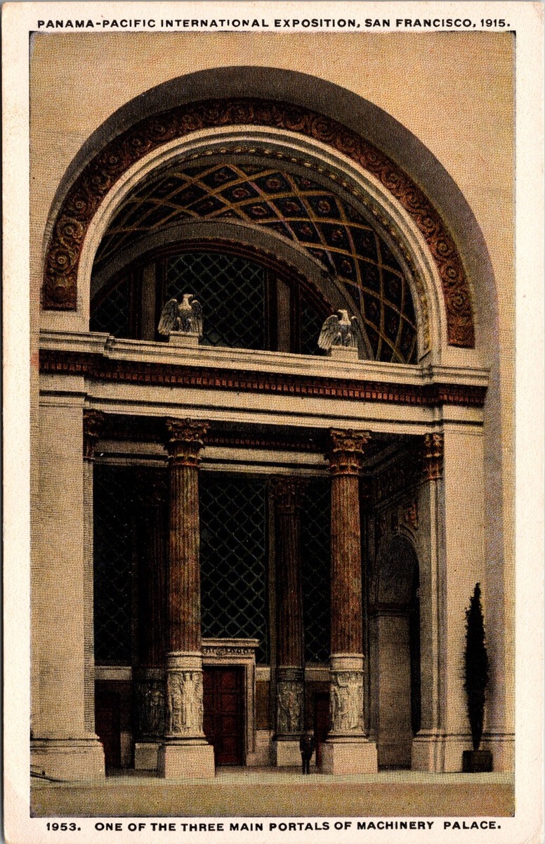 1915 PPIE Panama Pacific Exposition One Of Three Main Portals