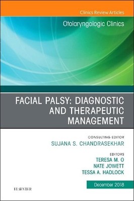 Facial Palsy: Diagnostic and Therapeutic Management, An Issue... - 9780323642156