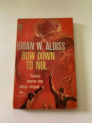 1960 Bow Down To Nul by Brian W Aldiss Ace Paperback