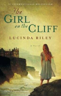 The Girl on the Cliff: A Novel - Paperback By Riley, Lucinda - GOOD