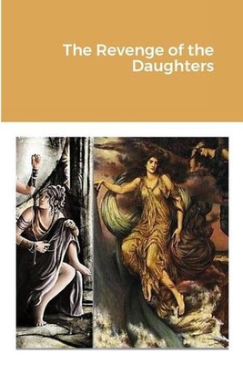 The Revenge of the Daughters by John Bisol (English) Paperback Book