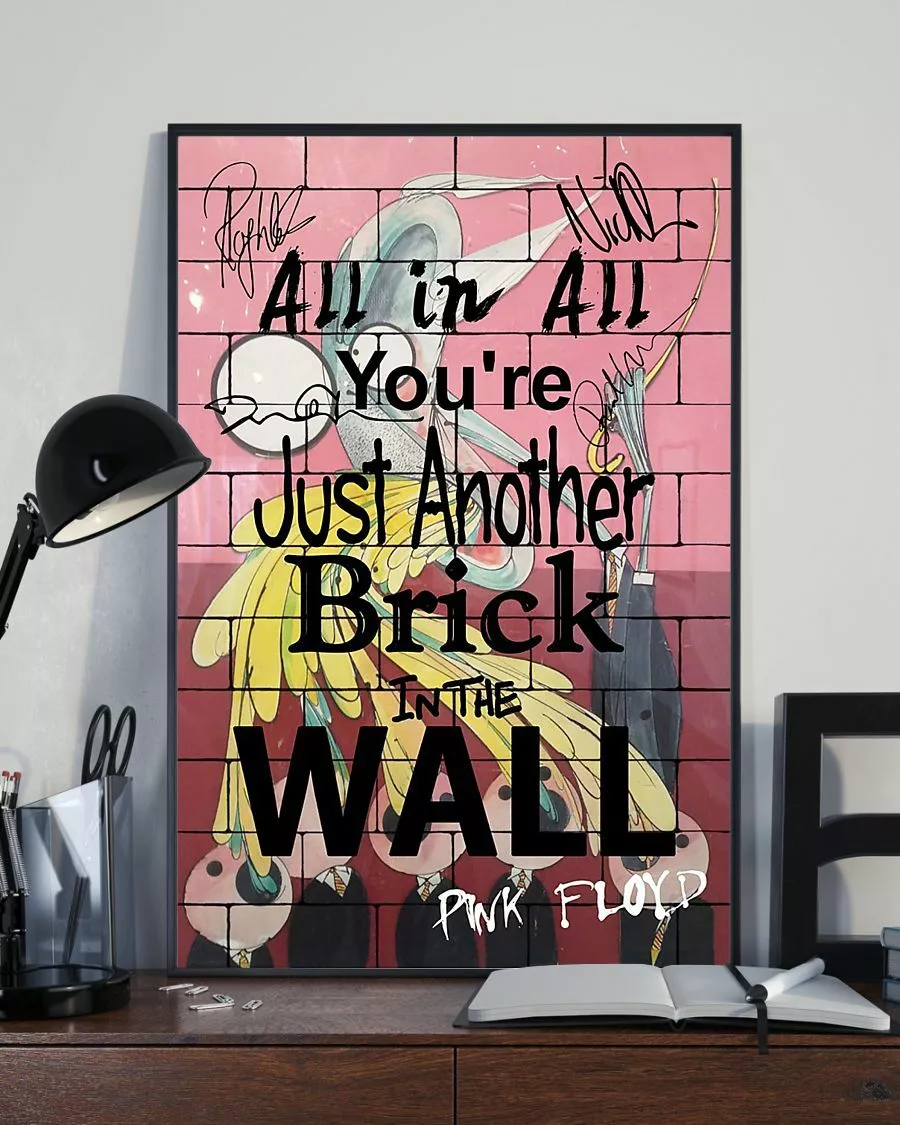 You're Just another Brick in the Wall” : r/pinkfloyd