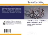 La ParticipacióN Ciudadana En El Gobierno Local José Miguel RamíRez Viveros