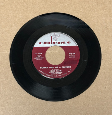 JOYCE HAHN GONNA FIND ME A BLUEBIRD/I SAW YOU, I SAW YOU CADENCE 45 1318