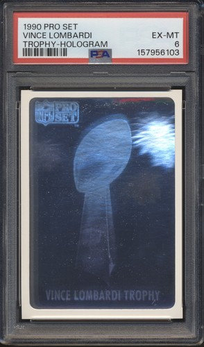 1990 Pro Set Football VINCE LOMBARDI TROPHY Hologram PSA 6 EX-MT
