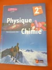 Livre scolaire Seconde 2nde Lycée PHYSIQUE CHIMIE BORDAS - C. NEUF