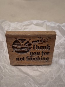 Lasercraft Wooden Thank You For Not Smoking Desk Counter Sign 2.75” X 2.5”