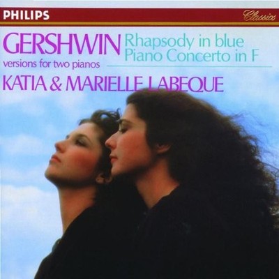 Marielle Labeque,Katia Labeque,L - Rhapsody in Blue / Piano Conce
