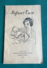 Infant Care Publication 1933 No. 8 US Dept. Of Labor Children&rsquo;s Bureau&nbsp;vintage