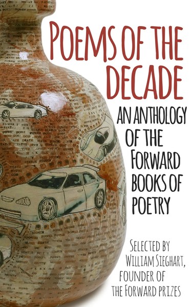 Poems Of The Decade | An Anthology Of The Forward Books Of Poetry | Foundation-image