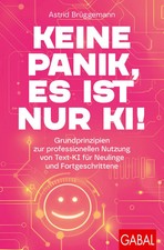 Keine Panik, es ist nur KI! | Astrid Brüggem...
