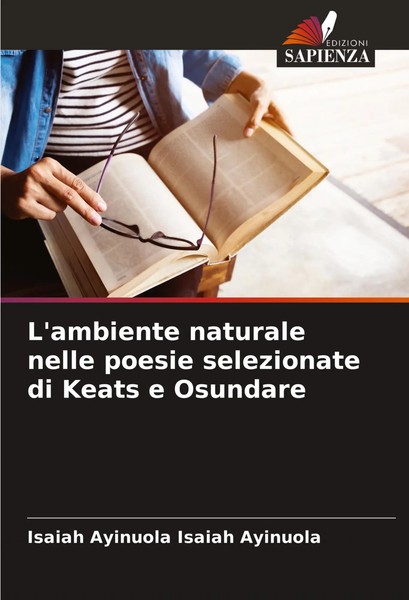 L'ambiente Naturale Nelle Poesie Selezionate Di Keats E Osundare Ayinuola Buch-image