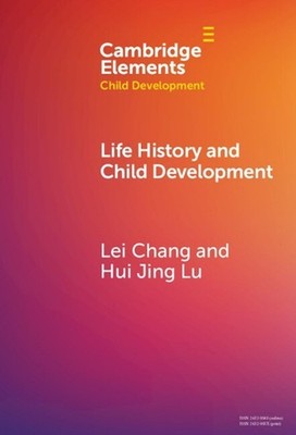 Life History and Child Development by Lei Chang Hardcover Book