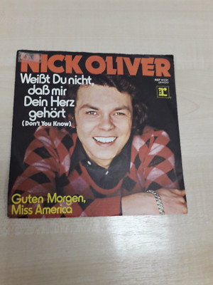 Nick Oliver :- Weist Du nicht, das mir Dein Herz gehort (Don't you know) 7''Vinyl