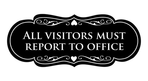 Signs ByLITA Designer All Visitors Must Report to Office Sign - Picture 1 of 95