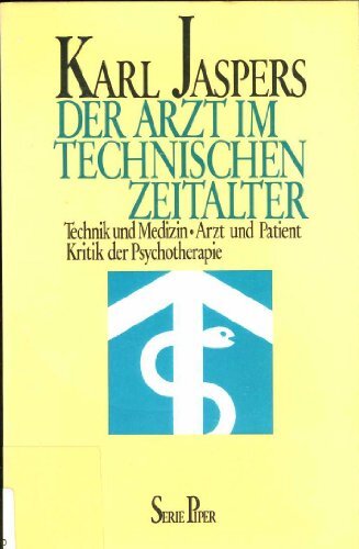 Der Arzt im technischen Zeitalter. Technik und Medizin - Arzt und Patient - Krit - 第 1/2 張圖片