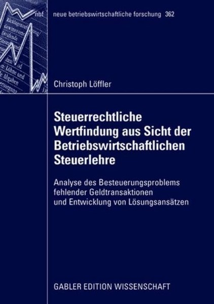 Steuerrechtliche Wertfindung Aus Sicht Der Betriebswirtschaftlichen Steuerlehre-image