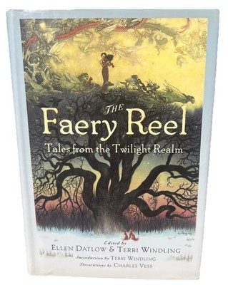 THE FAERY REEL: TALES FROM THE TWILIGHT REALM Charles Vess Neil Gaiman 1st Print