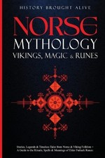 History Brought Al Norse Mythology, Vikings, Magic & Ru (Paperback) (US IMPORT)