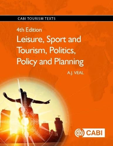 Leisure, Sport and Tourism, Politics, Policy and Planning CABI Tourism Texts - Image 3