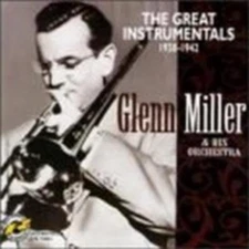 MILLER GLENN/ORCHESTRA: GREAT INSTRUMENTALS 1938-1942 - CD *BRAND NEW*