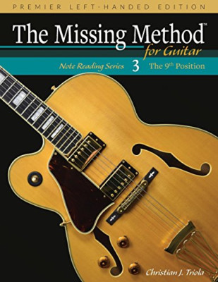 The Missing Method for Guitar, Book 3 Left-Handed Editi -  NEW Christian J Tri 2