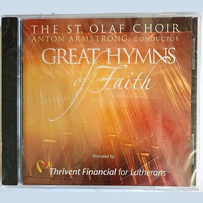 NEW SEALED CD: The St. Olaf Choir - Great Hymns Of Faith - Thrivent Financial