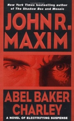 Abel Baker Charley - Maxim, John R. - Acceptable - See condition notes