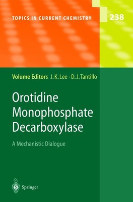 Orotidine Monophosphate Decarboxylase Dean J. Tantillo