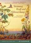 Strömung, Kraft und Nebenwirkung von Stefan Schiesser, Marcus Honecker, Daniel Kriemler, Claudia Reinke und Michael Kessler (2001, Taschenbuch)