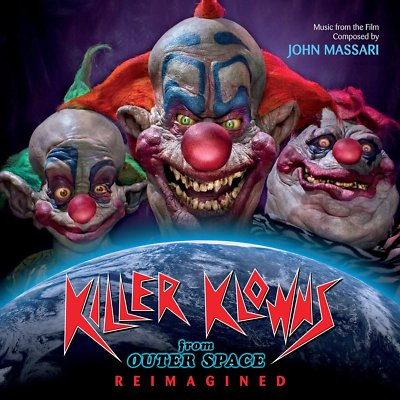 Killer Klowns From Outer Space Reimagined - Limited Edition - John Massari