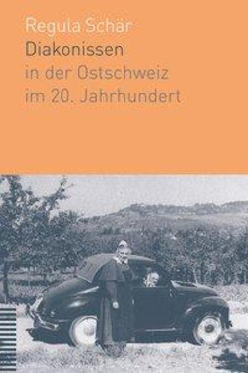 Thumbnail - Regula Schär | Diakonissen In Der Ostschweiz 20. Jahrhundert |