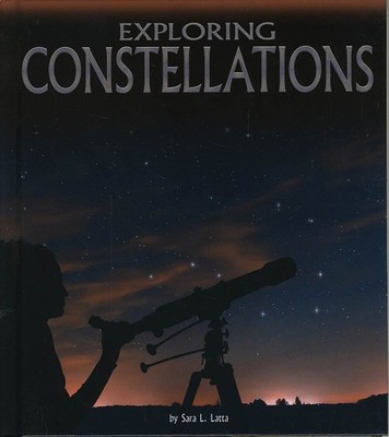 Exploring Constellations By Latta, Sara L. Sara L. Latta,