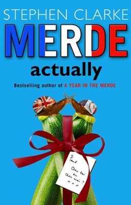 Merde Actually by Stephen Clarke (English) Paperback Book