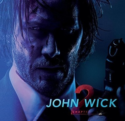 John Wick: Chapter 2 - John Wick: Chapter 2 (Original Motion Picture Soundtrack)