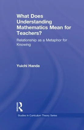 What Does Understanding Mathematics Mean for Teachers?