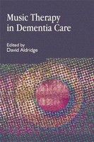 David Aldridge | Music Therapy In Dementia Care | Taschenbuch | Englisch (2000)