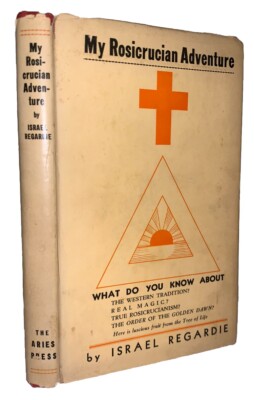1936, 1st Ed, ORIGINAL DJ, MY ROSICRUCIAN ADVENTURE, by ISRAEL