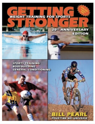 Getting Stronger  Weight Training for Sports  20th Anniversary Edition