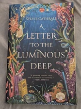 A Letter to the Luminous Deep (Paperback or Softback)