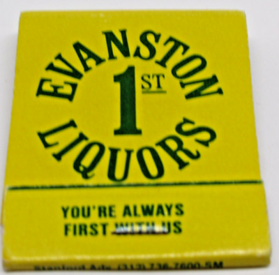 Evanston 1st Liquors Chicago Illinois 1019 Davis Street FULL Matchbook