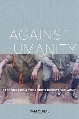 Sam Dubal Against Humanity (Taschenbuch) (US IMPORT)
