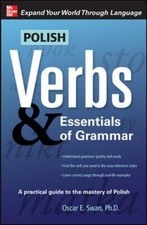 Polish Verbs & Essentials of Grammar, Second ...